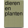 Dieren en planten door Onbekend