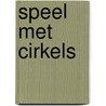 Speel met cirkels door Nichols
