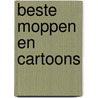Beste moppen en cartoons door Hartman