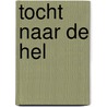 Tocht naar de hel door Hubler