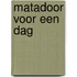 Matadoor voor een dag