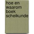 Hoe en waarom boek scheikunde