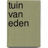 Tuin van eden by Brand