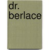 Dr. berlace door Macdonnell