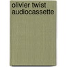 Olivier Twist audiocassette door Charles Dickens