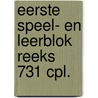 Eerste speel- en leerblok reeks 731 cpl. door Onbekend