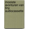 Mooiste avonturen van Tiny audiocassette by Haag