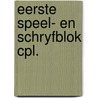 Eerste speel- en schryfblok cpl. door Onbekend