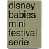 Disney babies mini festival serie