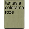 Fantasia colorama roze by Unknown