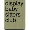 Display baby sitters club door Beverly Martin