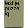 Test je puzzel iq by S. Ryan