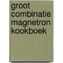 Groot combinatie magnetron kookboek