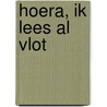 Hoera, ik lees al vlot door R. Verreth
