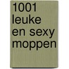 1001 leuke en sexy moppen door Onbekend