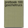 Pretboek 100 goocheltrucs door Onbekend