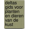 Deltas gids voor planten en dieren van de kust door Michael Lohmann