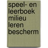 Speel- en leerboek milieu leren bescherm door Son Tyberg