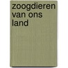 Zoogdieren van ons land door Alwine de Jong