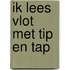 Ik lees vlot met Tip en Tap