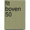Fit boven 50 by Lee