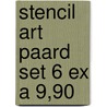 Stencil art paard set 6 ex a 9,90 door Onbekend