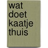 Wat doet kaatje thuis by Coppenolle