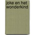 Joke en het wonderkind