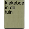 Kiekeboe in de tuin by Chris D. Orr