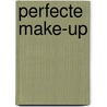 Perfecte make-up door Margrit Rüdiger