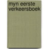 Myn eerste verkeersboek door Lupatelli