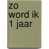 Zo word ik 1 jaar by Smits
