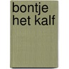 Bontje het kalf by Laerhoven