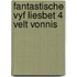 Fantastische vyf liesbet 4 velt vonnis