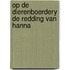 Op de dierenboerdery de redding van hanna