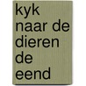 Kyk naar de dieren de eend door Gerald Hawksley