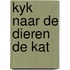 Kyk naar de dieren de kat