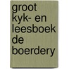 Groot kyk- en leesboek de boerdery door Anita Engelen