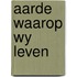 Aarde waarop wy leven