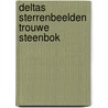 Deltas sterrenbeelden trouwe steenbok door Onbekend