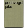 Pechvogel Joke by A.M. Martin