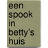 Een spook in Betty's huis