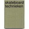 Skateboard technieken by Leighton Boyce