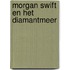 Morgan swift en het diamantmeer