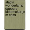 Aladin wonderlamp dappere kleermakertje m cass by Unknown