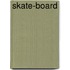 Skate-board