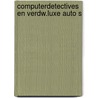 Computerdetectives en verdw.luxe auto s by Michael L. Werner