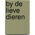 By de lieve dieren