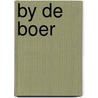 By de boer door Dam