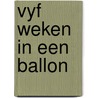 Vyf weken in een ballon door Jules Verne